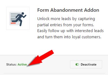 form abandonment Addon is installed and active