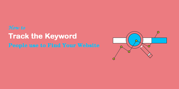 how to track the keyword people use to find your website