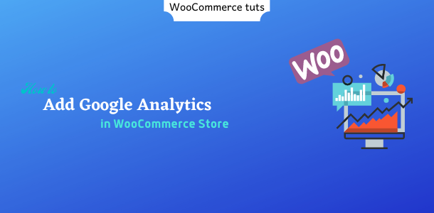 add google analytics in woocommerce