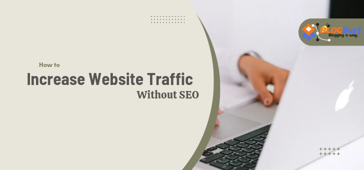 Increase website traffic without seo